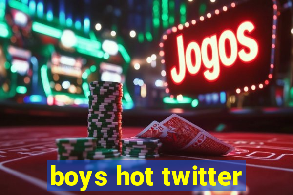 boys hot twitter